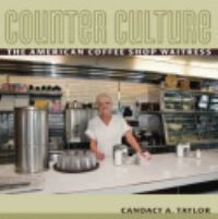 Book Cover for Counter Culture by Candacy A. Taylor