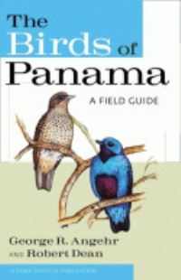 Book Cover for The Birds of Panama by George Richard Angehr, Robert Dean
