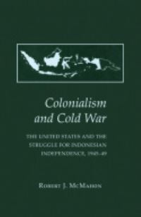 Book Cover for Colonialism and Cold War by Robert J McMahon