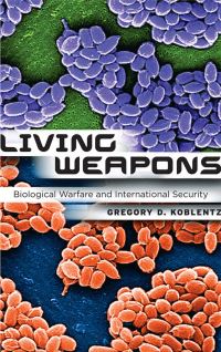 Book Cover for Living Weapons by Gregory D Koblentz