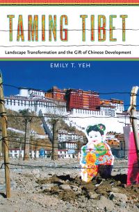 Book Cover for Taming Tibet by Emily Yeh