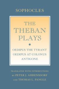 Book Cover for The Theban Plays by Sophocles, Sophocles