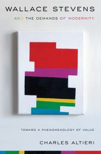 Book Cover for Wallace Stevens and the Demands of Modernity by Charles Altieri