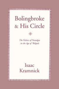 Book Cover for Bolingbroke and His Circle by Isaac Kramnick