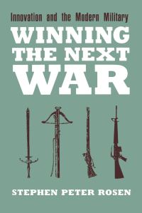 Book Cover for Winning the Next War by Stephen Peter Rosen