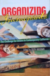 Book Cover for Organizing Immigrants by Ruth Milkman