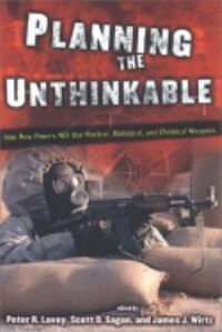 Book Cover for Planning the Unthinkable by Peter R Lavoy, Scott Douglas Sagan, James J Wirtz