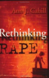 Book Cover for Rethinking Rape by Ann J Cahill