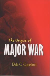 Book Cover for The Origins of Major War by Dale C Copeland