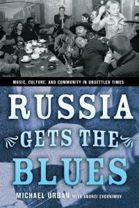 Book Cover for Russia Gets the Blues by Michael E Urban, Andrei Evdokimov
