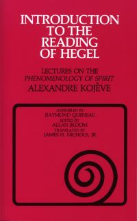 Book Cover for Introduction to the Reading of Hegel by Alexandre Kojève, Raymond Queneau