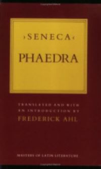 Book Cover for Phaedra by Lucius Annaeus Seneca, Frederick Ahl