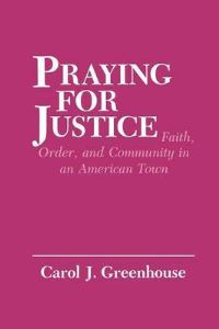 Book Cover for Praying for Justice by Carol J Greenhouse