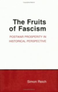 Book Cover for The Fruits of Fascism by Simon Reich