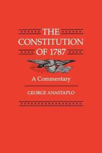 Book Cover for The Constitution of 1787 by George Anastaplo
