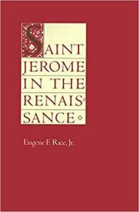 Book Cover for Saint Jerome in the Renaissance by Eugene F Rice