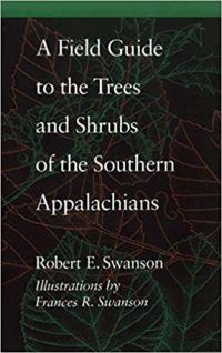 Book Cover for A Field Guide to the Trees and Shrubs of the Southern Appalachians by Robert E Swanson