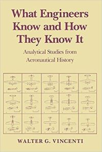 Book Cover for What Engineers Know and How They Know It by Walter G Vincenti