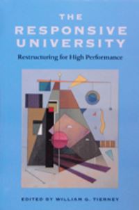 Book Cover for The Responsive University by William G Tierney