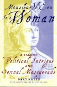 Book Cover for Monsieur d'Eon Is a Woman by Gary Kates