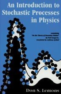 Book Cover for An Introduction to Stochastic Processes in Physics by Don S Lemons