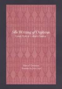 Book Cover for The Writing of Orpheus by Marcel Detienne