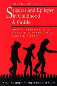 Book Cover for Seizures and Epilepsy in Childhood by John Mark Freeman, Eileen P G Vining, Diana J Pillas