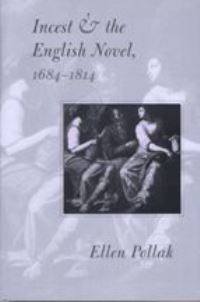 Book Cover for Incest and the English Novel, 1684-1814 by Ellen Pollak