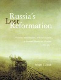 Book Cover for Russia's Lost Reformation by S I Zhuk