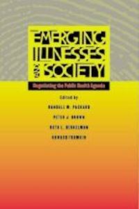 Book Cover for Emerging Illnesses and Society by Randall M Packard