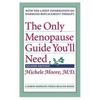 Book Cover for The Only Menopause Guide You'll Need by Michele Moore