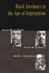 Book Cover for Black Inventors in the Age of Segregation by Rayvon Fouché
