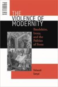 Book Cover for The Violence of Modernity by Debarati Sanyal