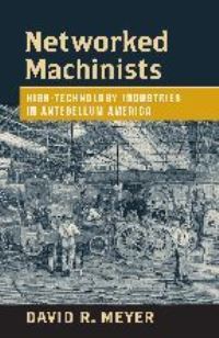 Book Cover for Networked Machinists by David R Meyer
