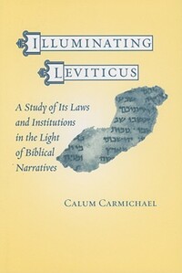 Book Cover for Illuminating Leviticus by Calum M Carmichael