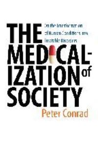 Book Cover for The Medicalization of Society by Peter Conrad
