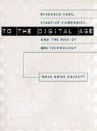 Book Cover for To the Digital Age by Ross Knox Bassett