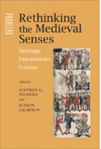 Book Cover for Rethinking the Medieval Senses by Stephen G Nichols, Alison Calhoun