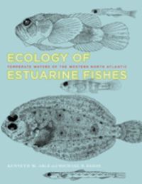 Book Cover for Ecology of Estuarine Fishes by Kenneth W Able, Michael P Fahay