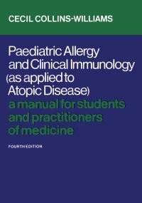Book Cover for Paediatric Allergy and Clinical Immunology (As Applied to Atopic Disease) by Cecil CollinsWilliams