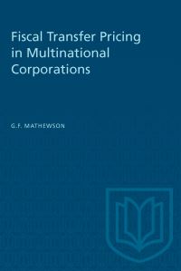 Book Cover for Fiscal Transfer Pricing in Multinational Corporations by G Franklin Mathewson