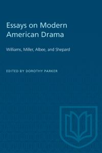 Book Cover for Essays on Modern American Drama by Dorothy Parker, University of Toronto