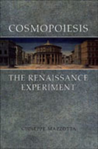 Book Cover for Cosmopoiesis by Giuseppe Mazzotta