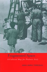 Book Cover for Broken Time, Fragmented Space by Anna Maria Torriglia