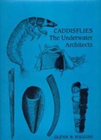 Book Cover for Caddisflies by Glenn B Wiggins, Canada Institute for Scientific and Technical Information, Royal Ontario Museum