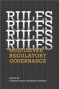 Book Cover for Rules, Rules, Rules, Rules by CRUISE conference on multilevel regulatory governance in Canada, G Bruce Doern, Robert Johnson