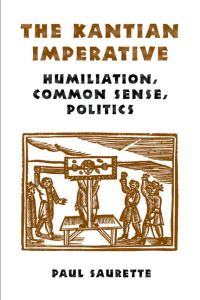 Book Cover for The Kantian Imperative by Paul Saurette