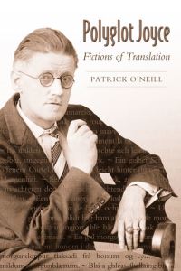 Book Cover for Polyglot Joyce by Patrick ONeill