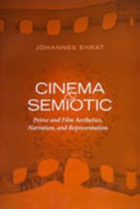 Book Cover for Cinema and Semiotic by SJ, P Johannes Ehrat