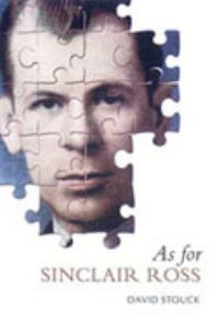 Book Cover for As for Sinclair Ross by David Stouck